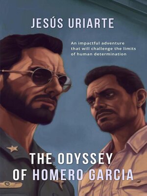 cover image of The Odyssey of Homero Garcia